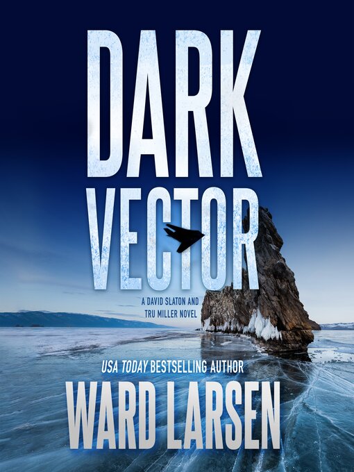 Title details for Dark Vector by Ward Larsen - Wait list